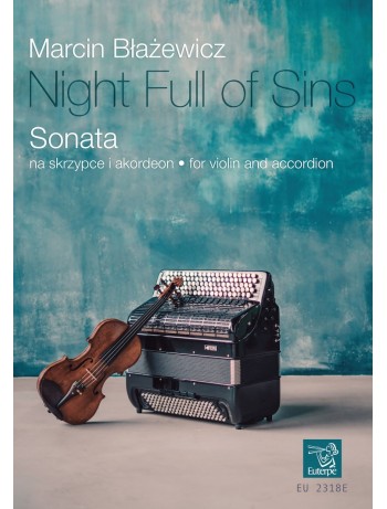 BŁAŻEWICZ, Marcin - "Night Full of Sins" - Sonata for Violin and Accordion (PDF)